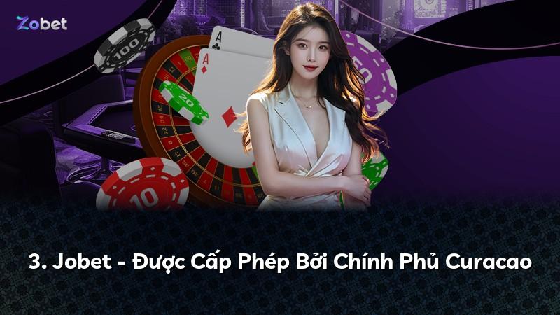 3. Jobet - Được Cấp Phép Bởi Chính Phủ Curacao