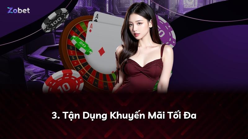 3. Tận Dụng Khuyến Mãi Tối Đa