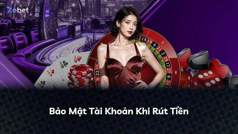 Bảo Mật Tài Khoản Khi Rút Tiền