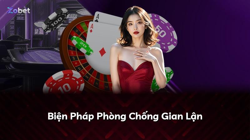 Biện Pháp Phòng Chống Gian Lận