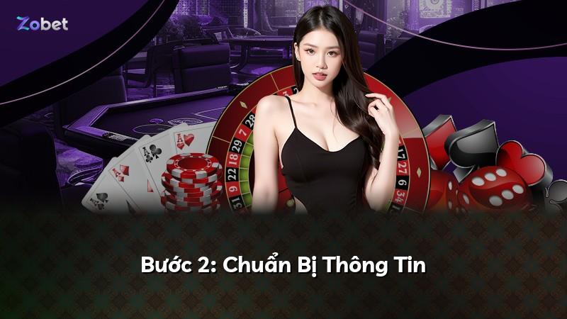Bước 2: Chuẩn Bị Thông Tin
