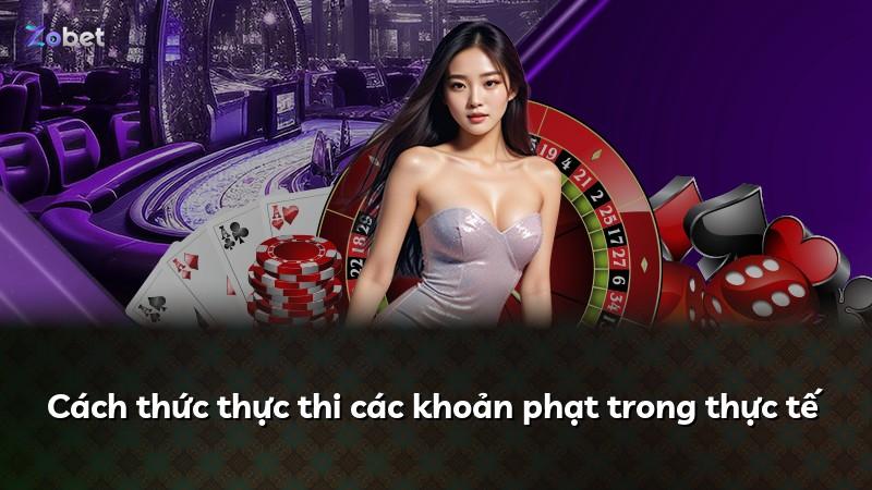 Cách thức thực thi các khoản phạt trong thực tế
