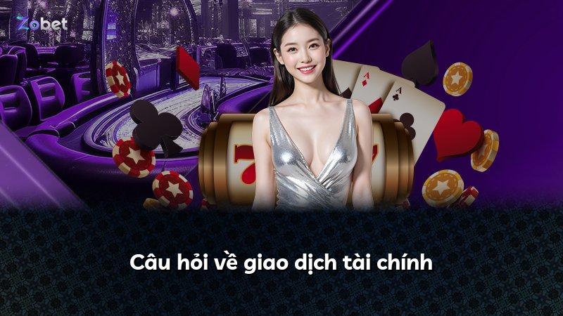 Câu hỏi về giao dịch tài chính