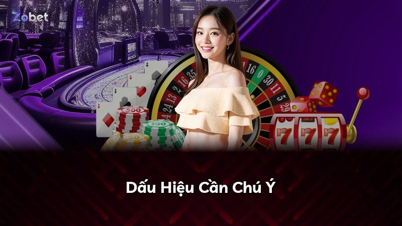 Dấu Hiệu Cần Chú Ý