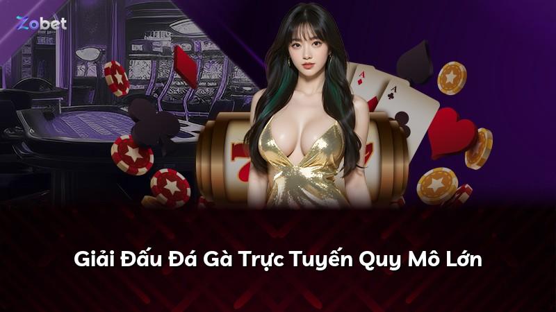 Giải Đấu Đá Gà Trực Tuyến Quy Mô Lớn