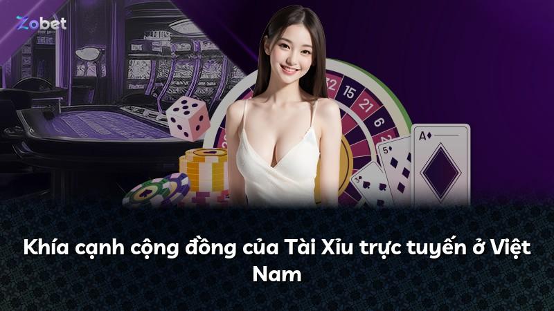 Khía cạnh cộng đồng của Tài Xỉu trực tuyến ở Việt Nam