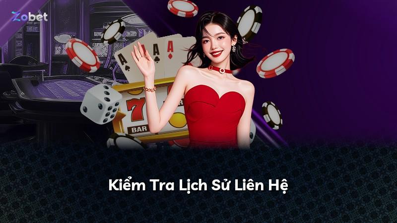 Kiểm Tra Lịch Sử Liên Hệ