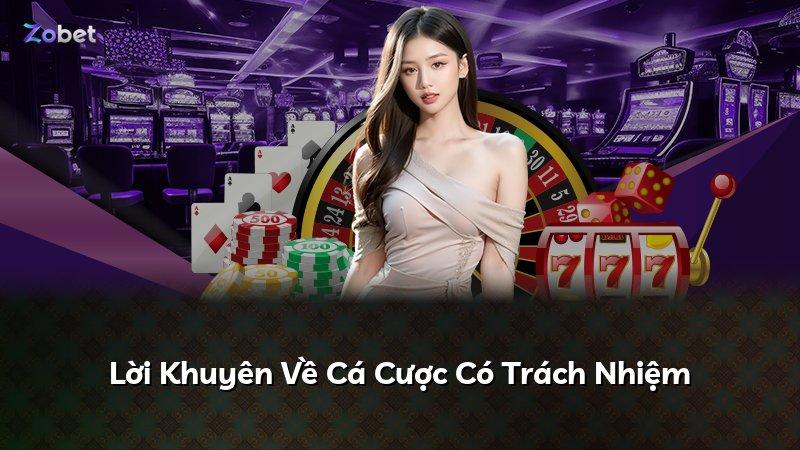 Lời Khuyên Về Cá Cược Có Trách Nhiệm