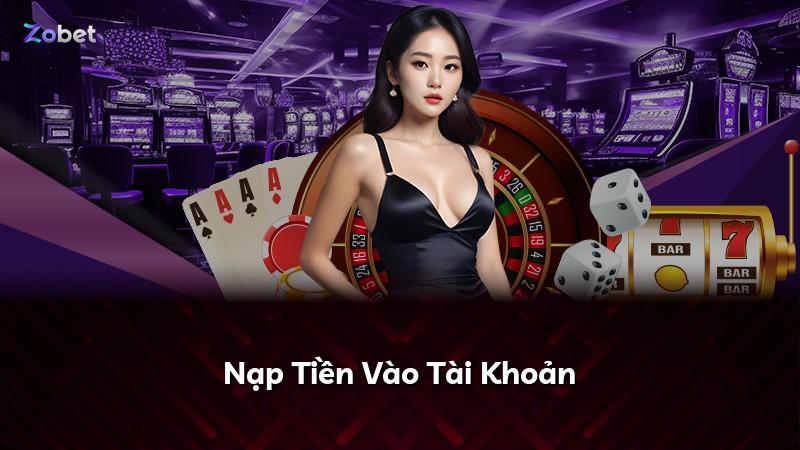 Nạp Tiền Vào Tài Khoản