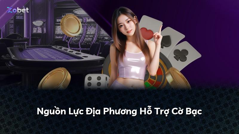 Nguồn Lực Địa Phương Hỗ Trợ Cờ Bạc