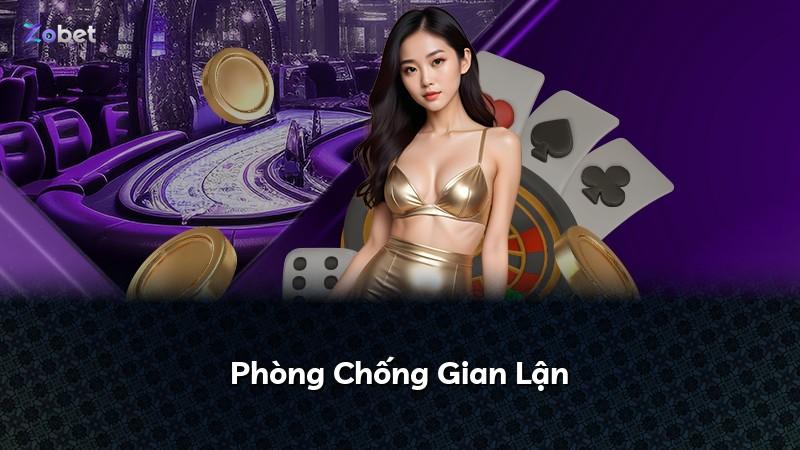 Phòng Chống Gian Lận