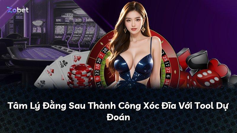 Tâm Lý Đằng Sau Thành Công Xóc Đĩa Với Tool Dự Đoán