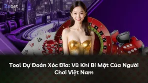 Tool Dự Đoán Xóc Đĩa: Vũ Khí Bí Mật Của Người Chơi Việt Nam