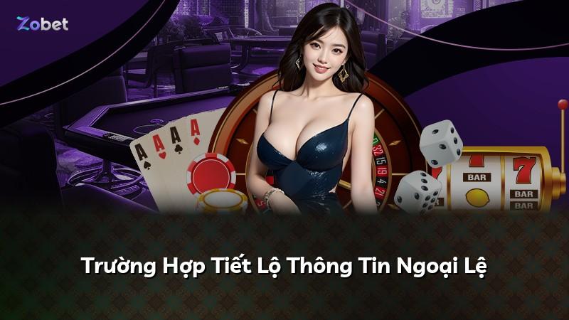 Trường Hợp Tiết Lộ Thông Tin Ngoại Lệ