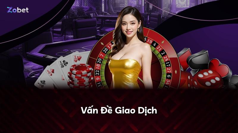 Vấn Đề Giao Dịch