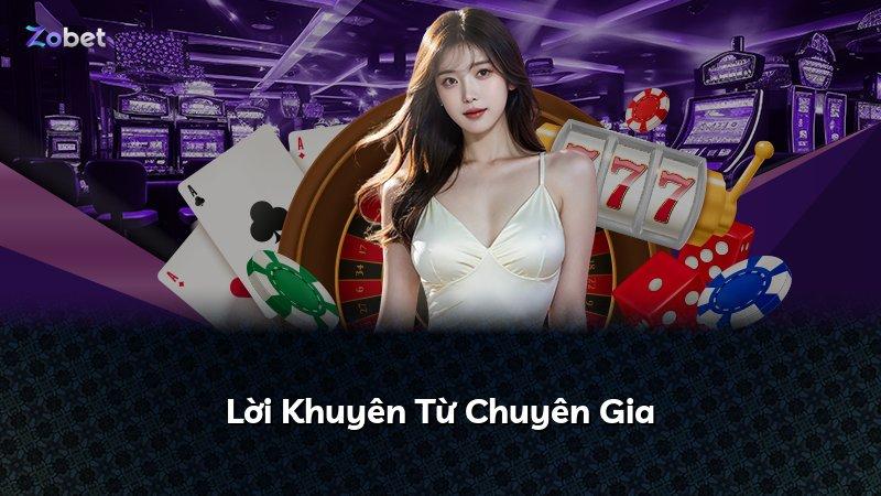 Lời Khuyên Từ Chuyên Gia